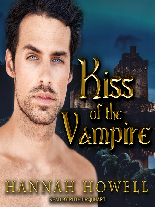 Title details for Kiss of the Vampire by Hannah Howell - Available